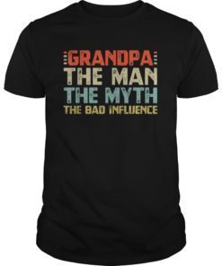 Mens Grandpa The Man The Myth The Bad Influence T-Shirt