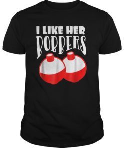 Men's I Like Her Bobbers T-Shirt Funny Fishing Couples Gifts