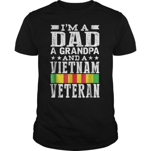 Mens I'm A Dad Grandpa And Vietnam Veteran Father's Day T-Shirt