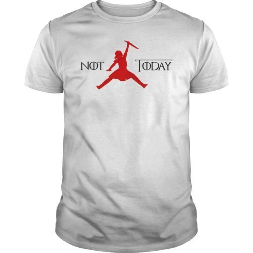 Mens Not Today Arya Quote House Stark Air Shirt