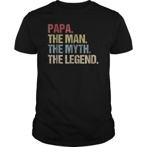 Mens Papa Man Myth legend Tee Shirt For Mens Dad Father