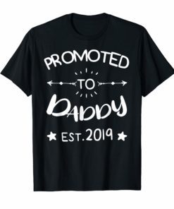 Mens Promoted to Daddy est.2019 First Time Father's Day Gift T-Shirt