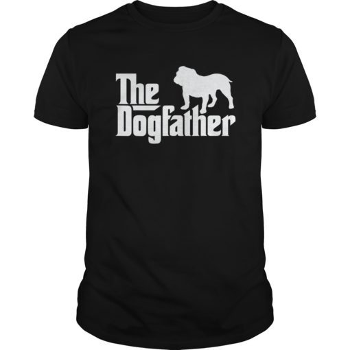 Mens The Dogfather Bulldog Men's English Bulldog Dad T-Shirt