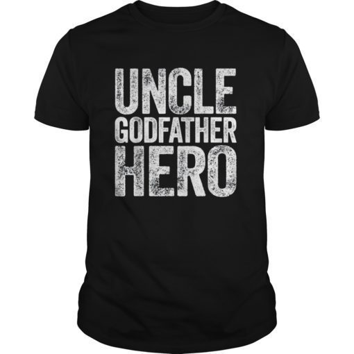 Mens Uncle Godfather Hero T-Shirt