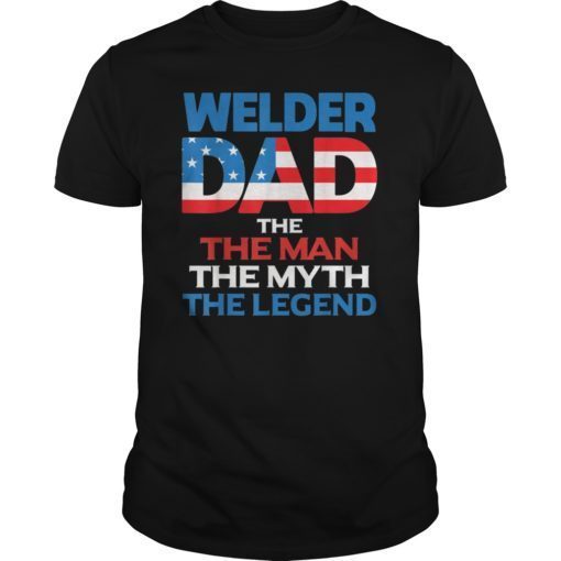 Mens Welder T shirts for welding Dad Fathers day USA Flag Shirt