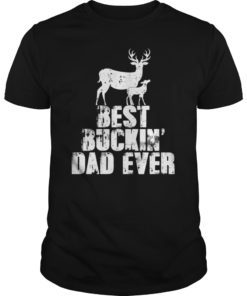 Mens best buckin dad ever hunter deer buck stag game father's day T-Shirt