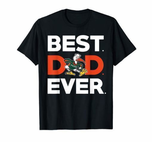 Miami Hurricanes Best Dad Ever Tee Shirt - Apparel