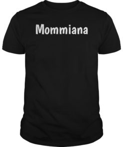 Mommiana Tee Shirt