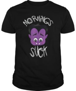Mornings Suck T-Shirt Cute Vampire tee shirt