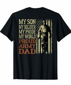 My Son My Soldier Hero Proud Army Dad T Shirt Father Gift