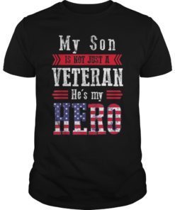 My Son Veteran Hero Tshirt for Dad Mom of Veteran