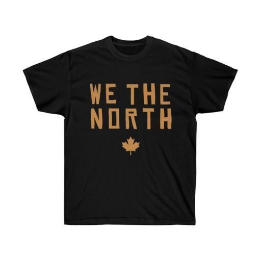 NBA Toronto Raptors We The North City Shirt