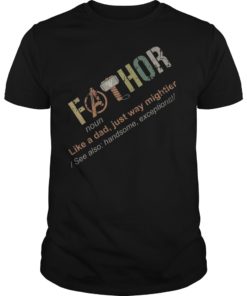 New Fa-Thor Thor Fathor Father Gift TShirt Father's Day Gift Dad Tee