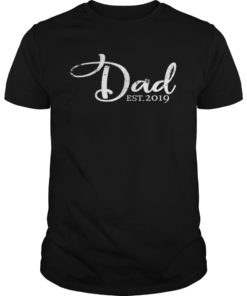 New dad est 2019 first time fathers day gifts wife tshirt