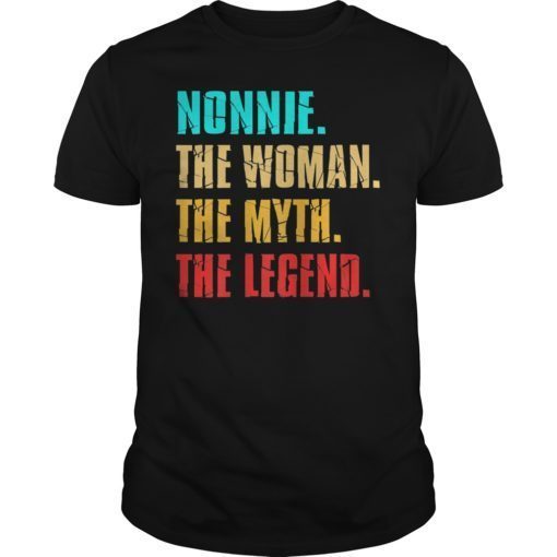 Nonnie The Woman Myth Legend Mothers Day Gift T-Shirt