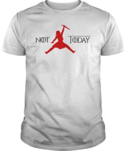 Not Today Arya Air T-Shirt