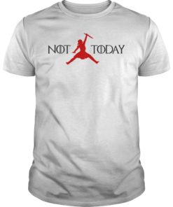 Not Today Arya Quote House Stark Air T-Shirt