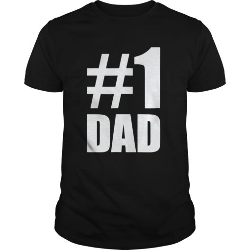 Number #1 Dad T-Shirt