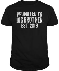 Promoted To Big Brother 2019 T-Shirt