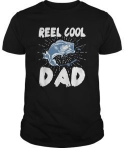 REEL COOL DAD Cool Father's day t shirt gift idea