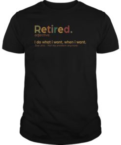 Retired Definition I Do What I Want Vintage T-shirt