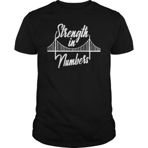 Strength In Numbers Golden State Shirt