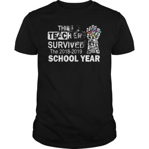 Teacher Survived The 2018-2019 School Year Shirt