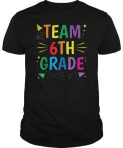 Team 6th Grade Tshirt Sixth Grade Teacher Kids Gift