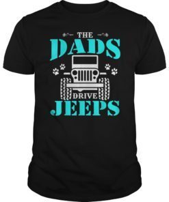 The Best Dads Drive Jeeps 2019 T-Shirt