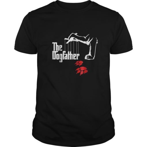 The Dogfather Funny T-Shirt Cool Father's Day Gift