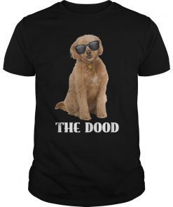 The Dood Cool Goldendoodle Dog Owner T Shirt