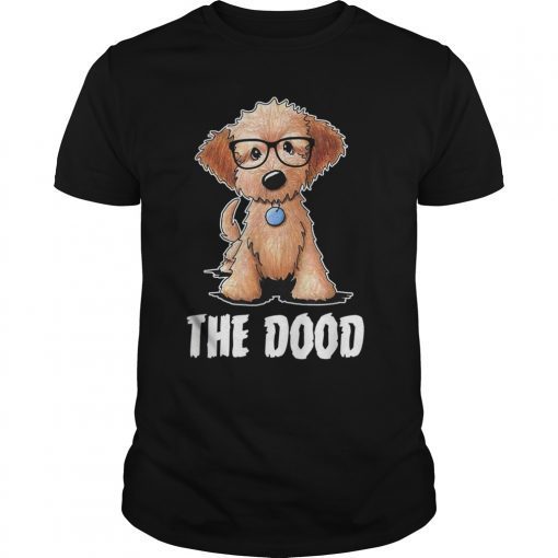 The Dood Goldendoodle T-Shirt Doodle Dog Dad and Mom Gift