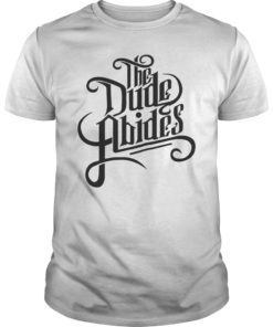 The Dude Abides 90s T-Shirt