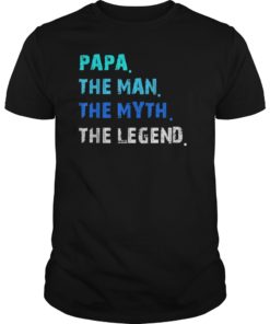 The Man The Myth The Legend Shirt for Mens Papa Dad Tee