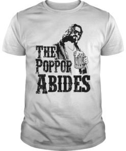 The Poppop Abides Shirt Father's Day Gift