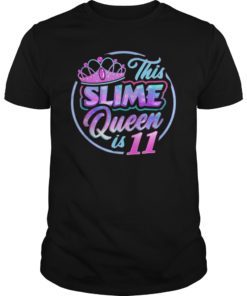 This Slime Queen Is 11 T Shirt Girls Birthday Party Gift Kit