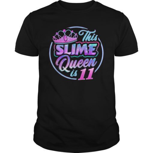This Slime Queen Is 11 T Shirt Girls Birthday Party Gift Kit
