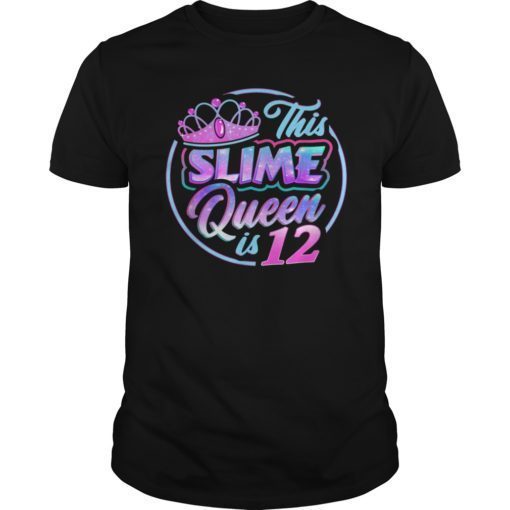 This Slime Queen Is 12 T Shirt Girls Birthday Party Gift Kit