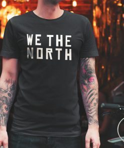Toronto Raptors We The North Tee Shirt