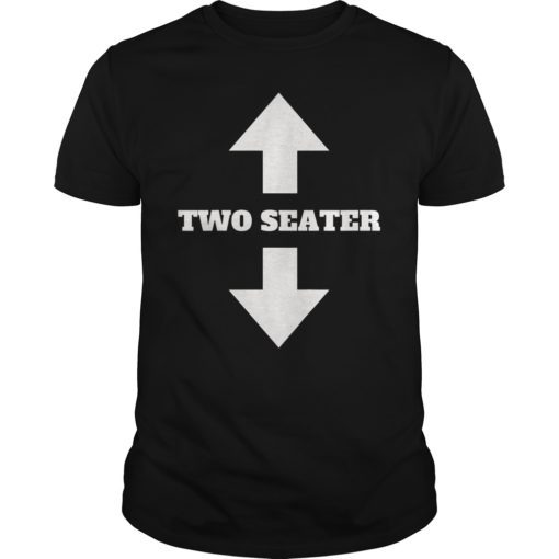 Two Seater Arrow Funny Novelty Shirt
