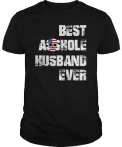 Vintage Best Asshole Husband Ever Tshirt Husband Gift Idea