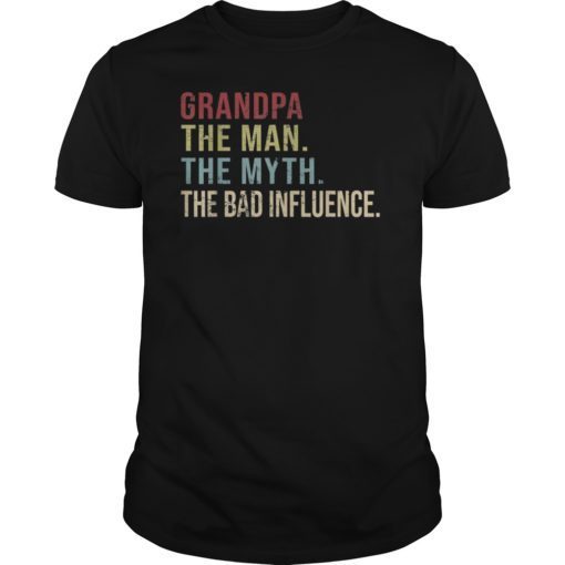 Vintage Grandpa The Man The Myth The Bad Influence Tee Shirt