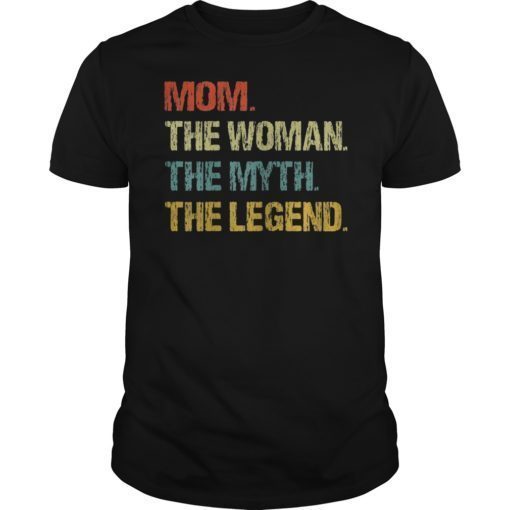 Vintage Mom The Woman The Myth The Legend TShirt