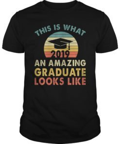 Vintage This Is What An Amazing Graduate Looks Like Shirt