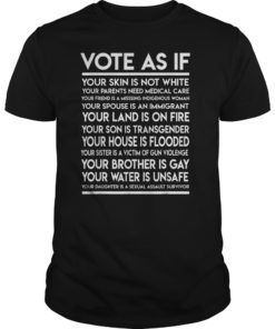 Vote as if your skin is not white Tee Shirts