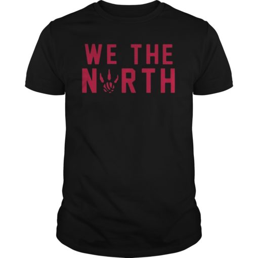 We The North Raptors Toronto T-Shirt