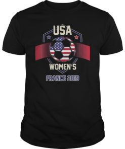 Women USA Soccer Team France 2019 TShirt