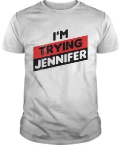Womens I’m Trying Jennifer CJ Mccollum T-Shirt