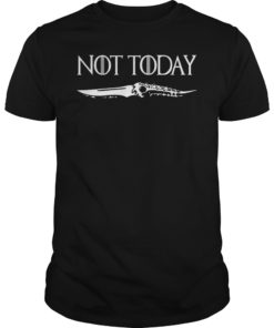 Womens Not Today Arya Stark T-Shirt