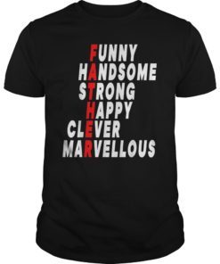 funny handsome strong happy clever marvellous T-Shirts